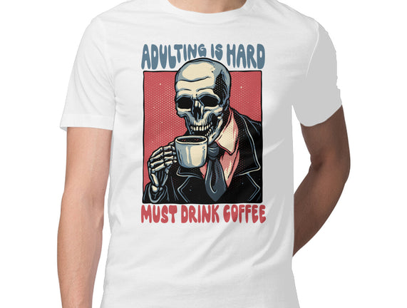 Must Drink Coffee