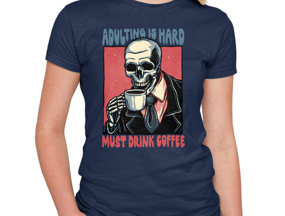 Must Drink Coffee