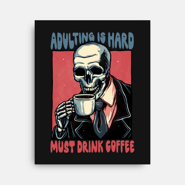 Must Drink Coffee-None-Stretched-Canvas-glitchygorilla