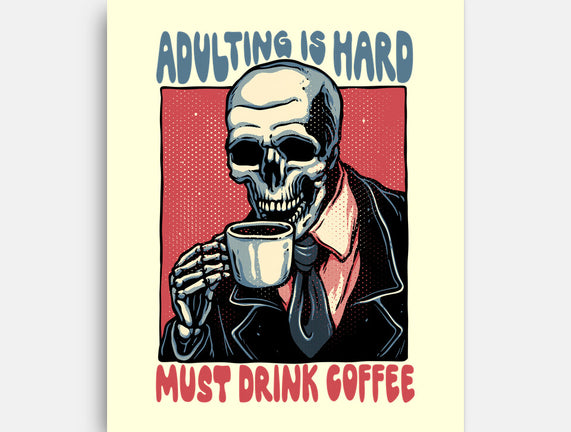 Must Drink Coffee