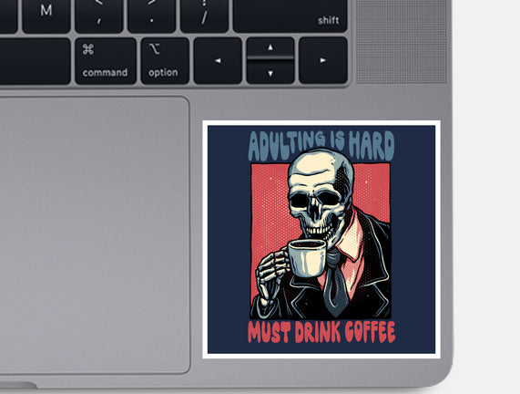 Must Drink Coffee