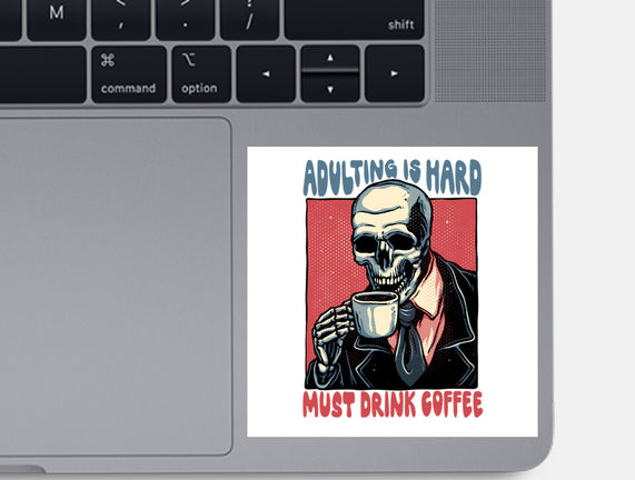 Must Drink Coffee