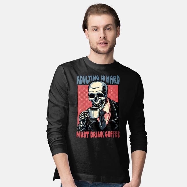 Must Drink Coffee-Mens-Long Sleeved-Tee-glitchygorilla