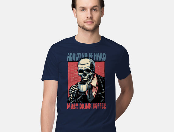 Must Drink Coffee