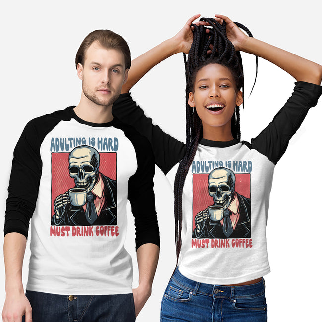Must Drink Coffee-Unisex-Baseball-Tee-glitchygorilla