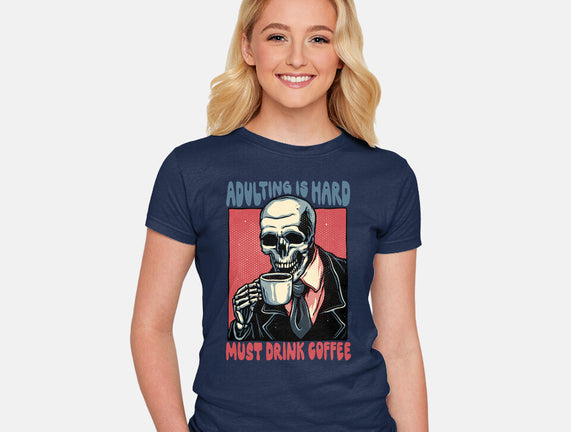 Must Drink Coffee