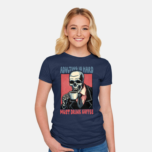 Must Drink Coffee-Womens-Fitted-Tee-glitchygorilla