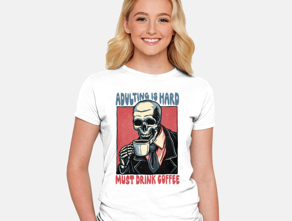 Must Drink Coffee