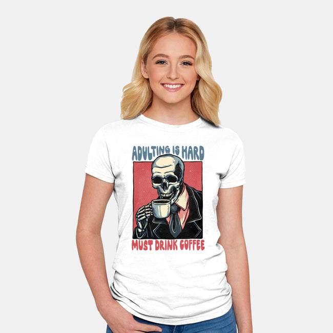 Must Drink Coffee-Womens-Fitted-Tee-glitchygorilla