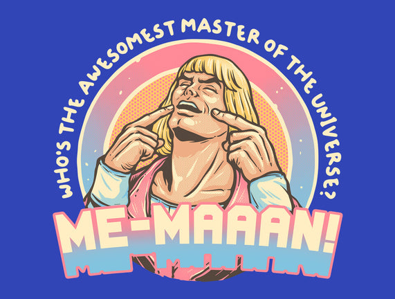 Awesomest Master Of The Universe