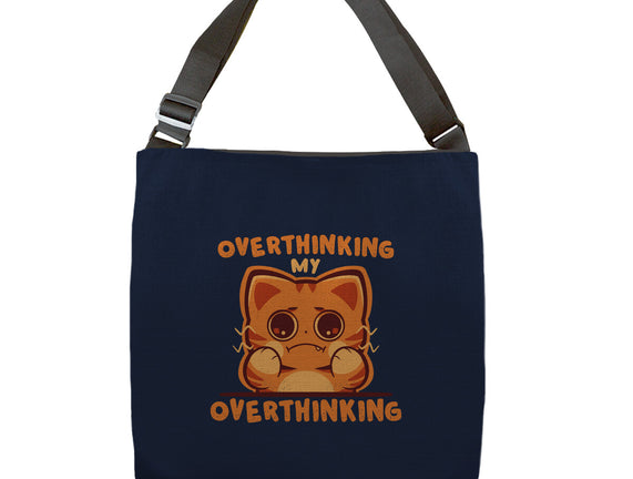 Overthinking My Overthinking