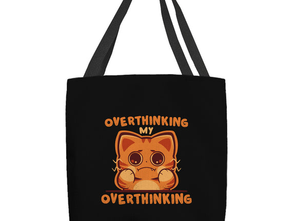 Overthinking My Overthinking