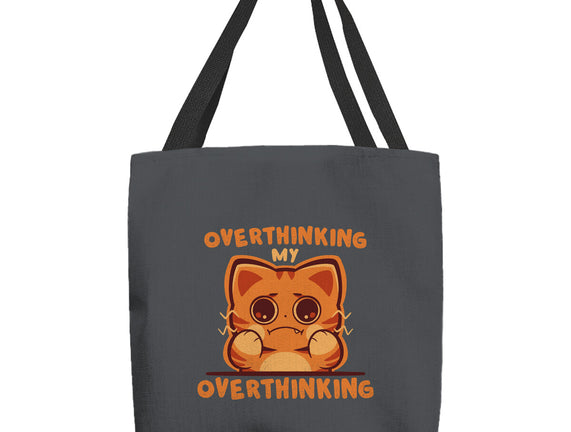 Overthinking My Overthinking