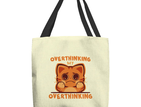 Overthinking My Overthinking