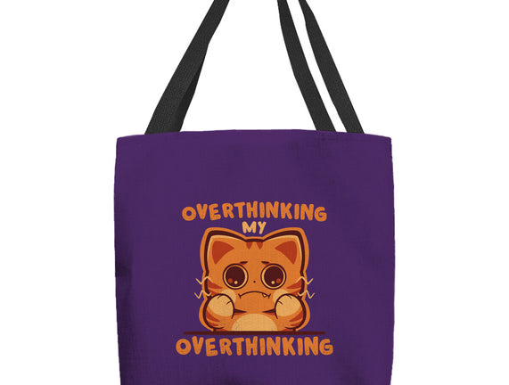 Overthinking My Overthinking