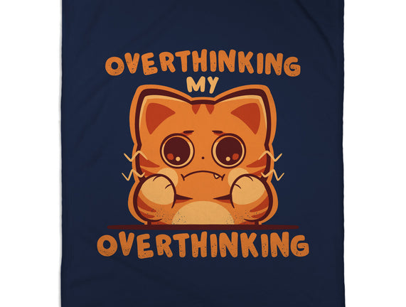 Overthinking My Overthinking