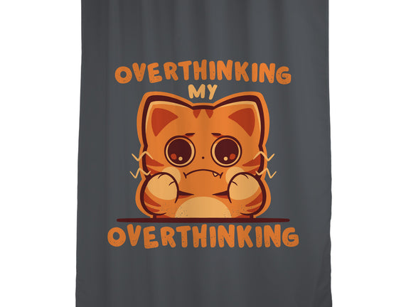 Overthinking My Overthinking