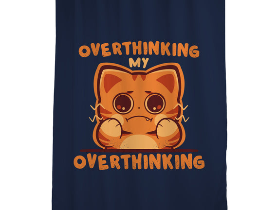Overthinking My Overthinking
