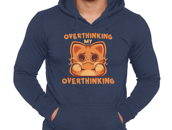 Overthinking My Overthinking