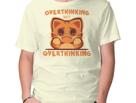 Overthinking My Overthinking