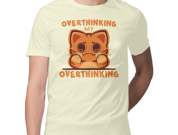 Overthinking My Overthinking