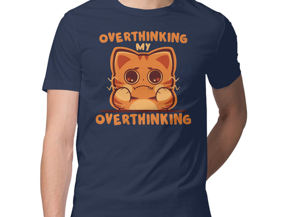 Overthinking My Overthinking
