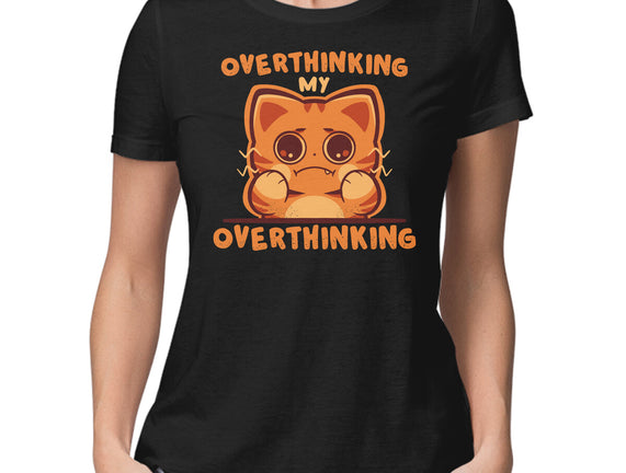 Overthinking My Overthinking