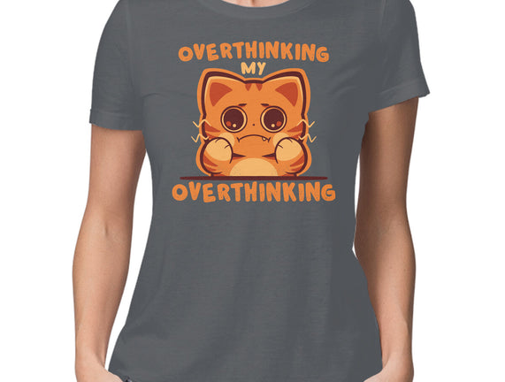 Overthinking My Overthinking
