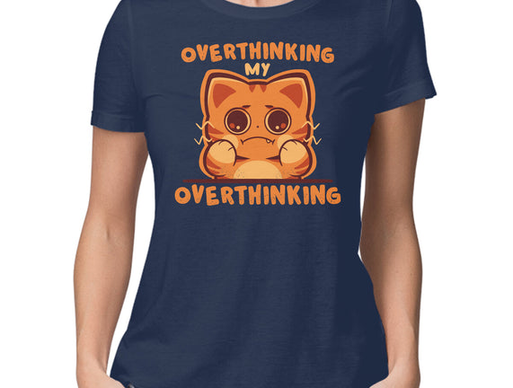 Overthinking My Overthinking