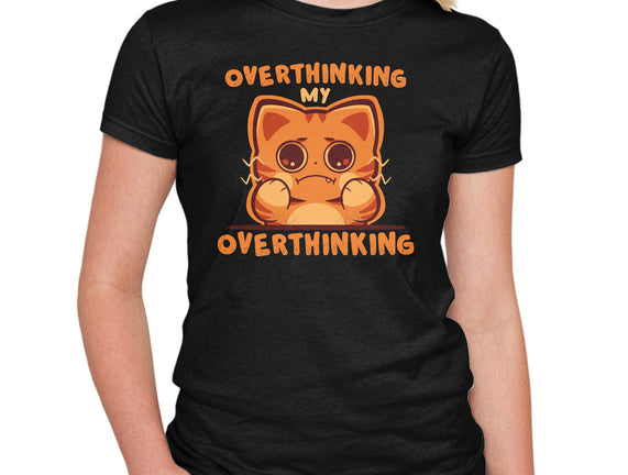 Overthinking My Overthinking