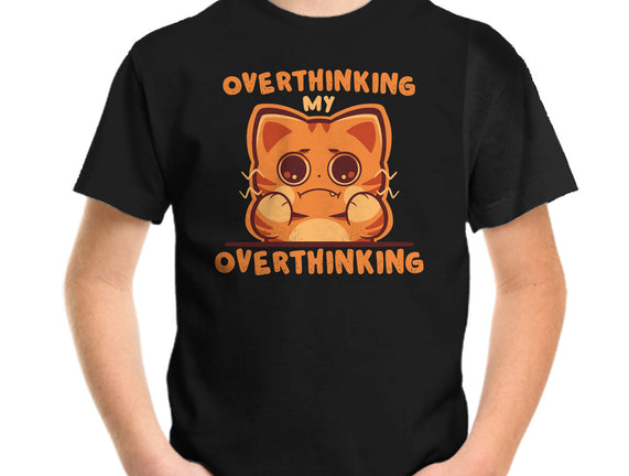 Overthinking My Overthinking