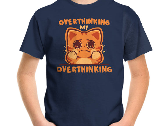 Overthinking My Overthinking