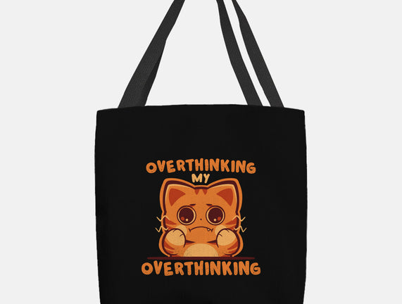 Overthinking My Overthinking