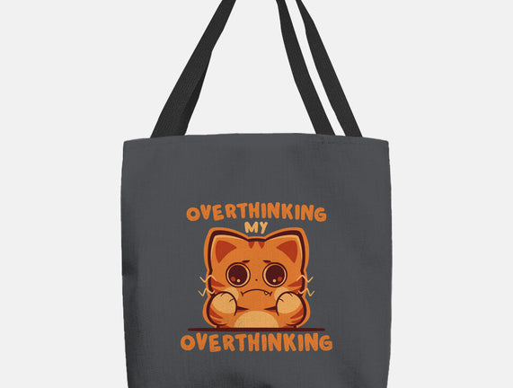 Overthinking My Overthinking