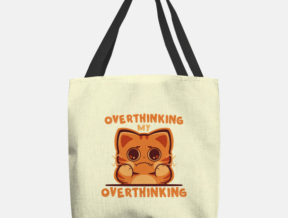 Overthinking My Overthinking