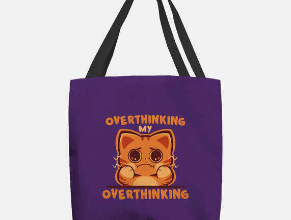 Overthinking My Overthinking