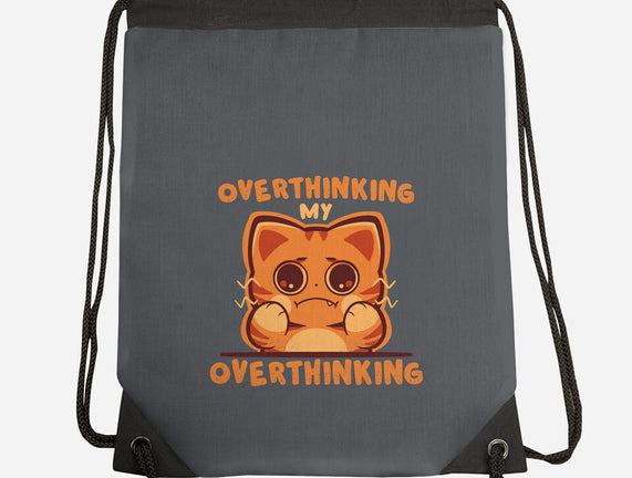 Overthinking My Overthinking
