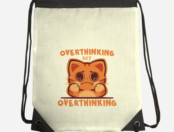 Overthinking My Overthinking