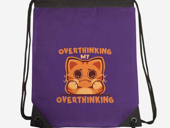 Overthinking My Overthinking