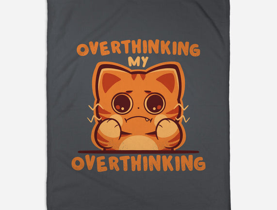 Overthinking My Overthinking
