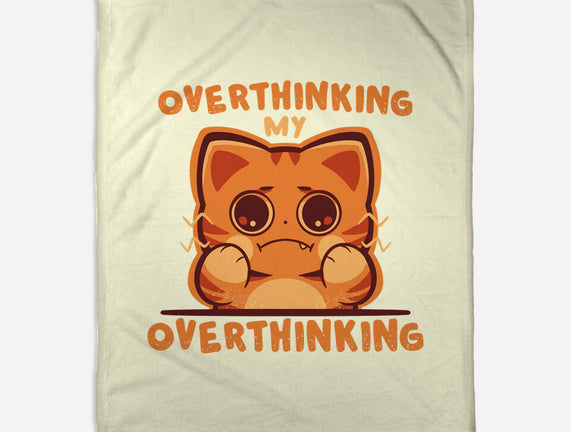Overthinking My Overthinking