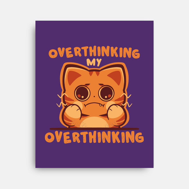 Overthinking My Overthinking-None-Stretched-Canvas-TechraNova