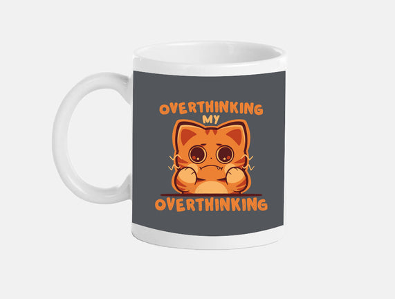 Overthinking My Overthinking