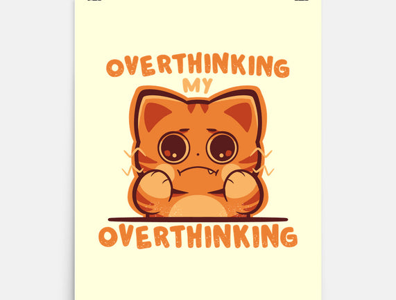 Overthinking My Overthinking