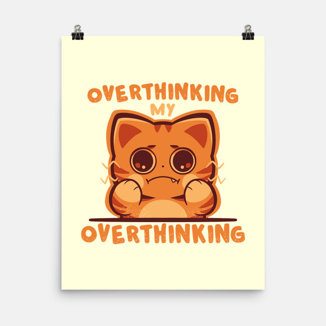 Overthinking My Overthinking-None-Matte-Poster-TechraNova