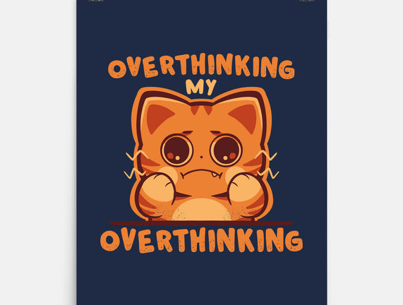 Overthinking My Overthinking
