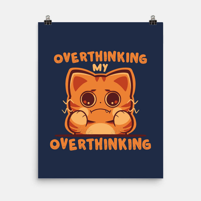 Overthinking My Overthinking-None-Matte-Poster-TechraNova