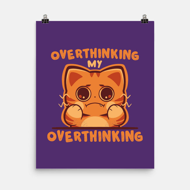 Overthinking My Overthinking-None-Matte-Poster-TechraNova