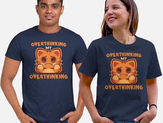 Overthinking My Overthinking