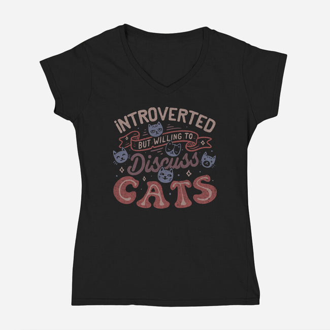But Willing To Discuss Cats-Womens-V-Neck-Tee-tobefonseca